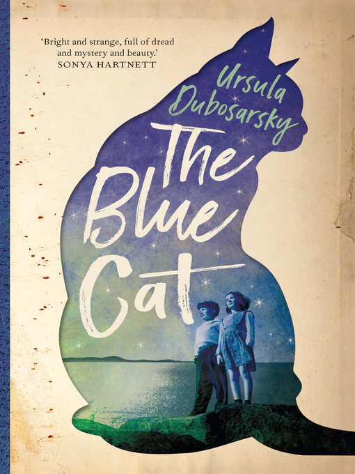 Title details for The Blue Cat by Ursula Dubosarsky - Wait list
